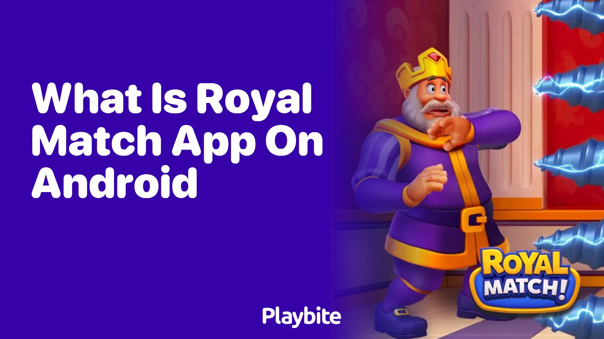 What is Royal Match App on Android?