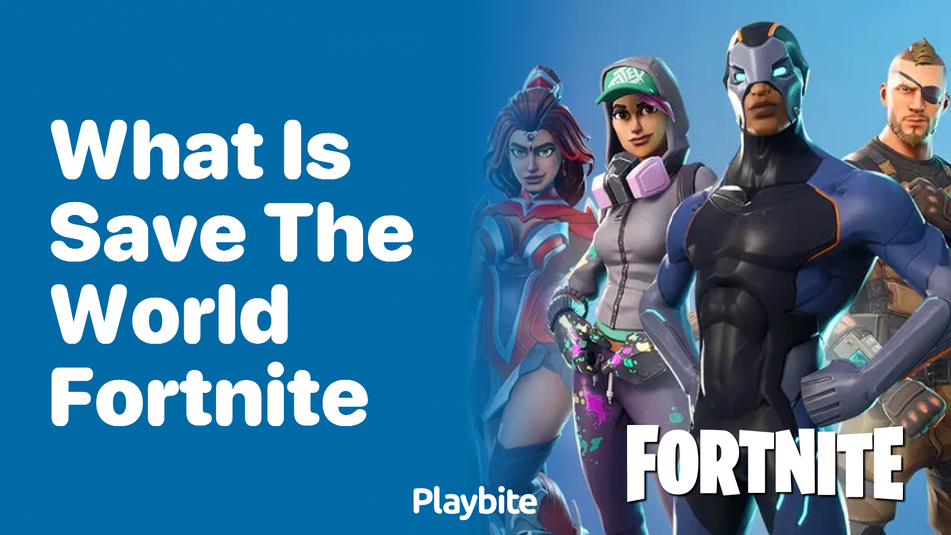 What is Save the World in Fortnite?