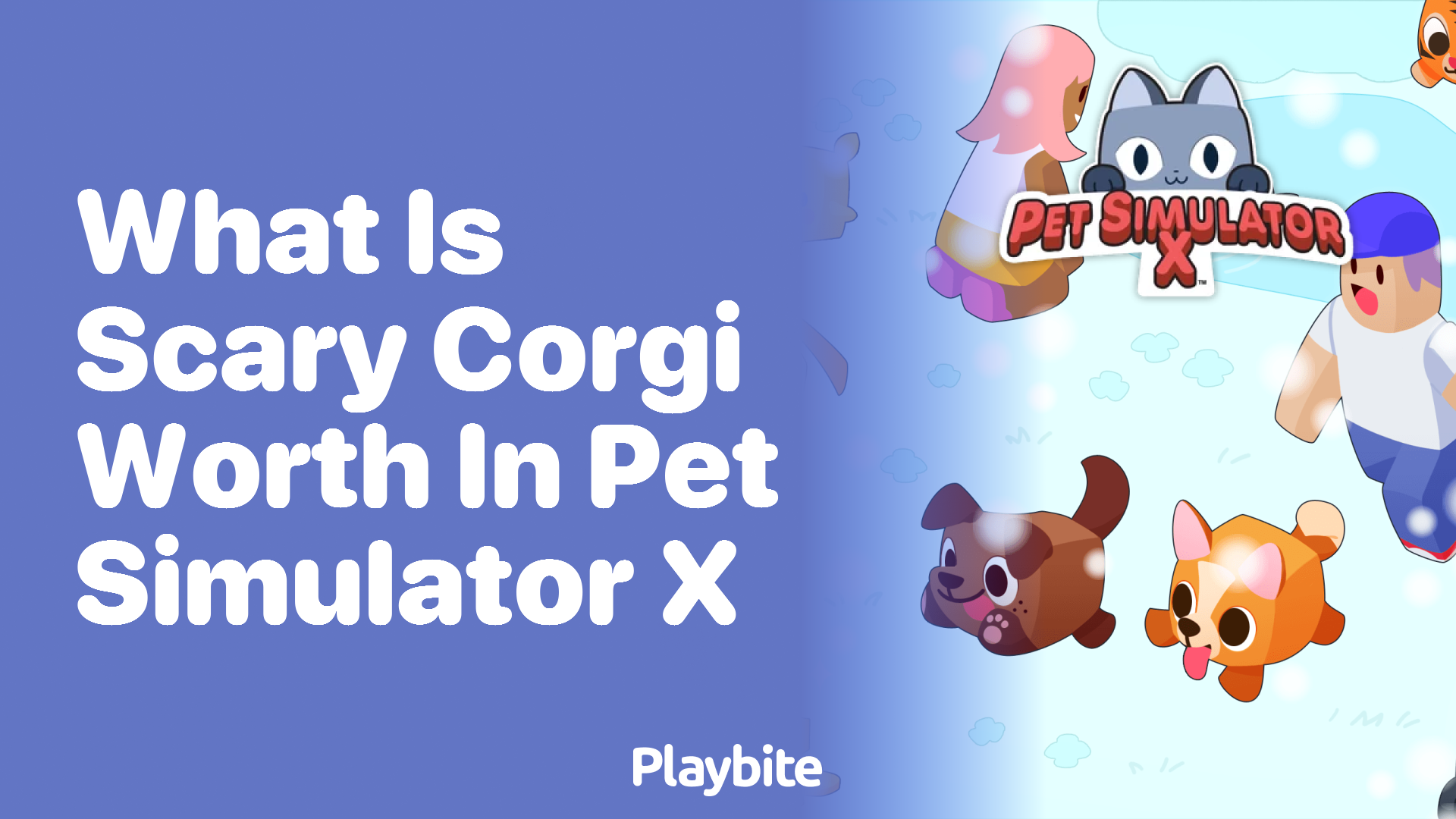 What is Scary Corgi Worth in Pet Simulator X?