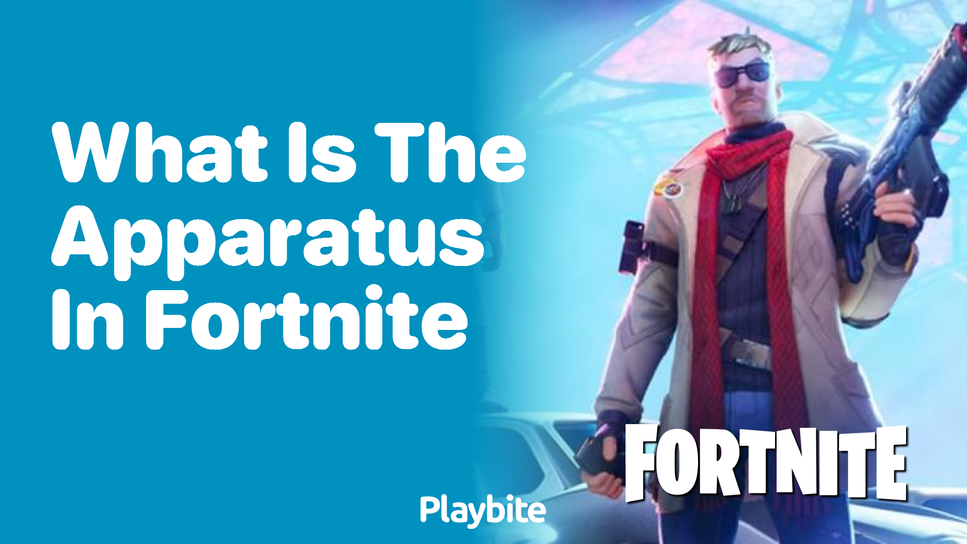 What is the Apparatus in Fortnite?
