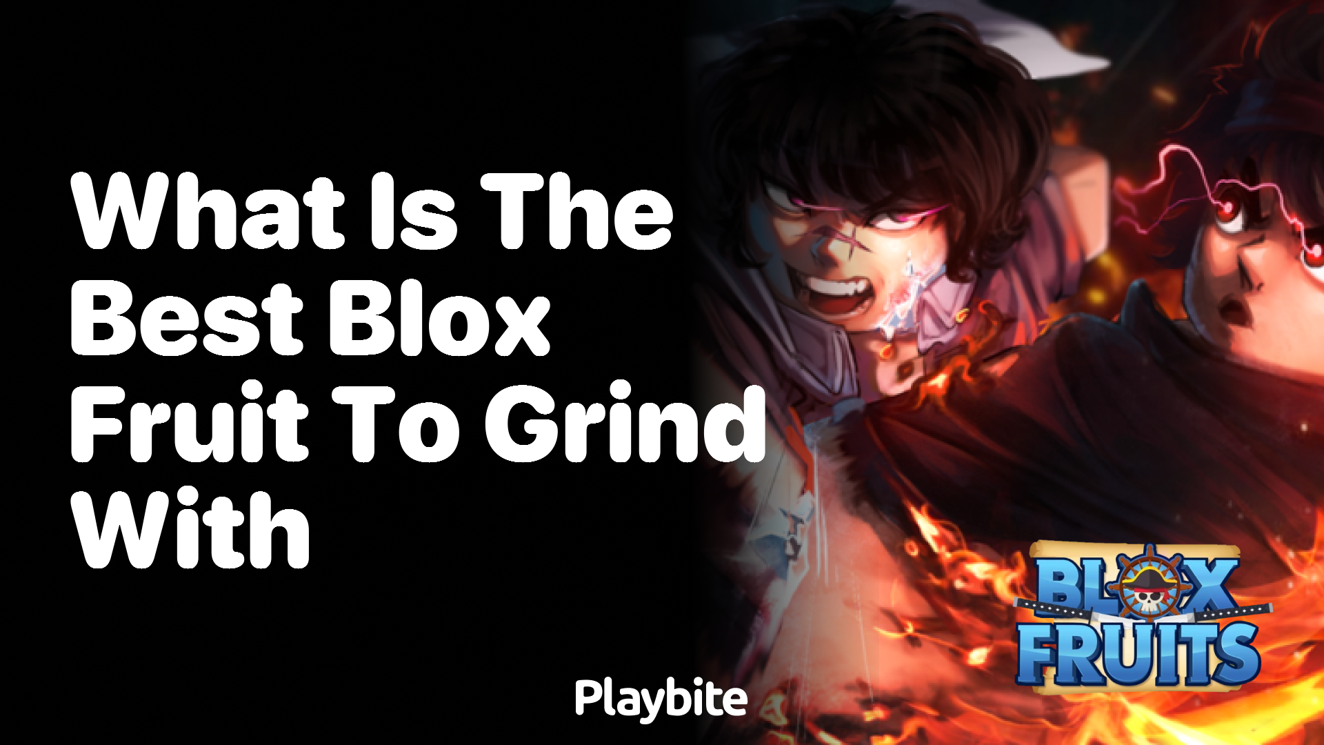 What Is the Best Blox Fruit to Grind With?