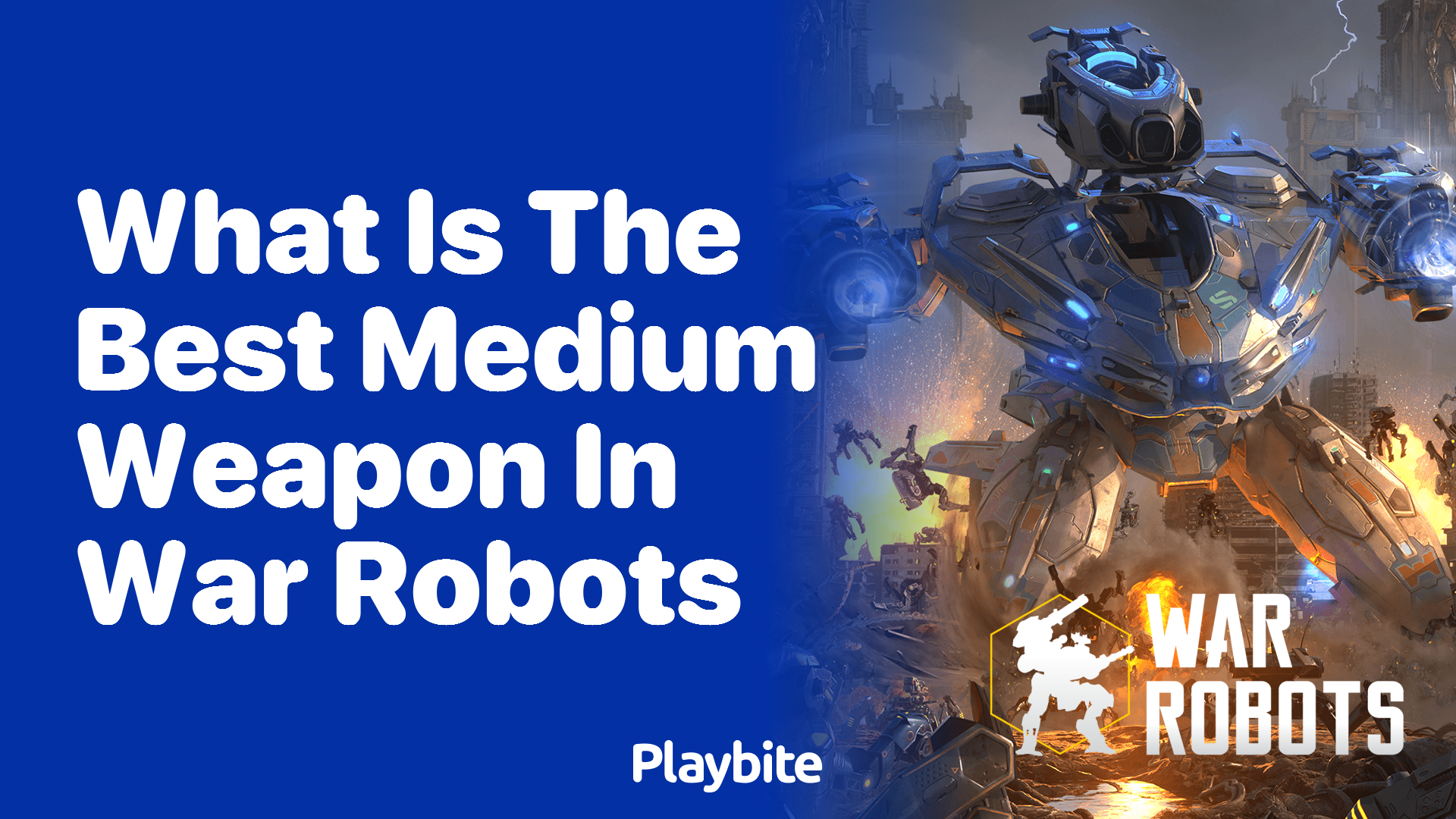 What is the Best Medium Weapon in War Robots?