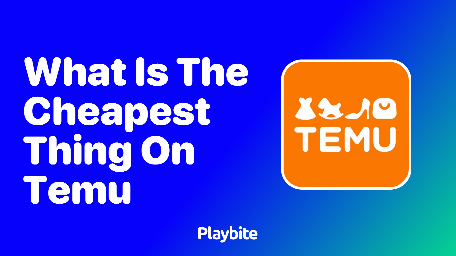 What Is the Cheapest Thing on Temu?