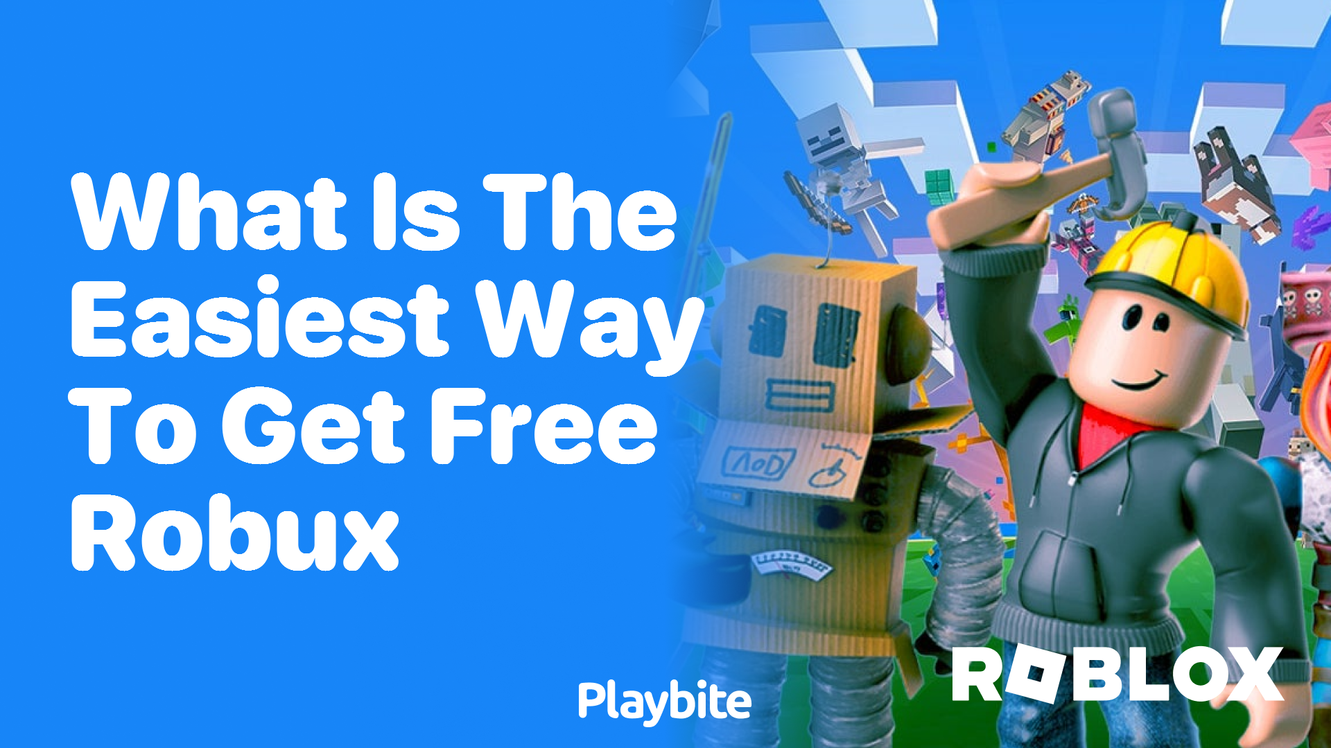 What Is the Easiest Way to Get Free Robux?