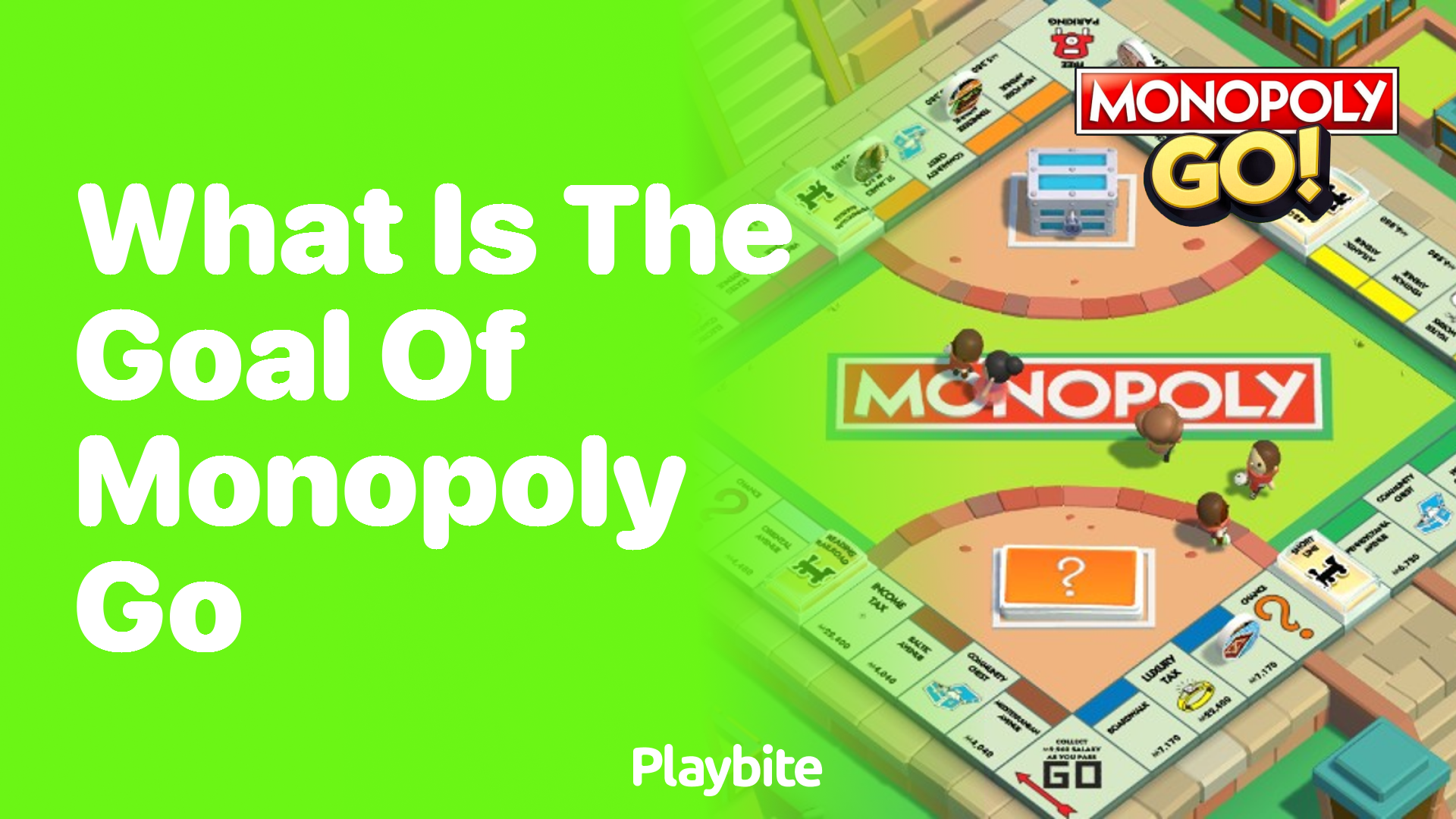 What Is the Goal of Monopoly Go?