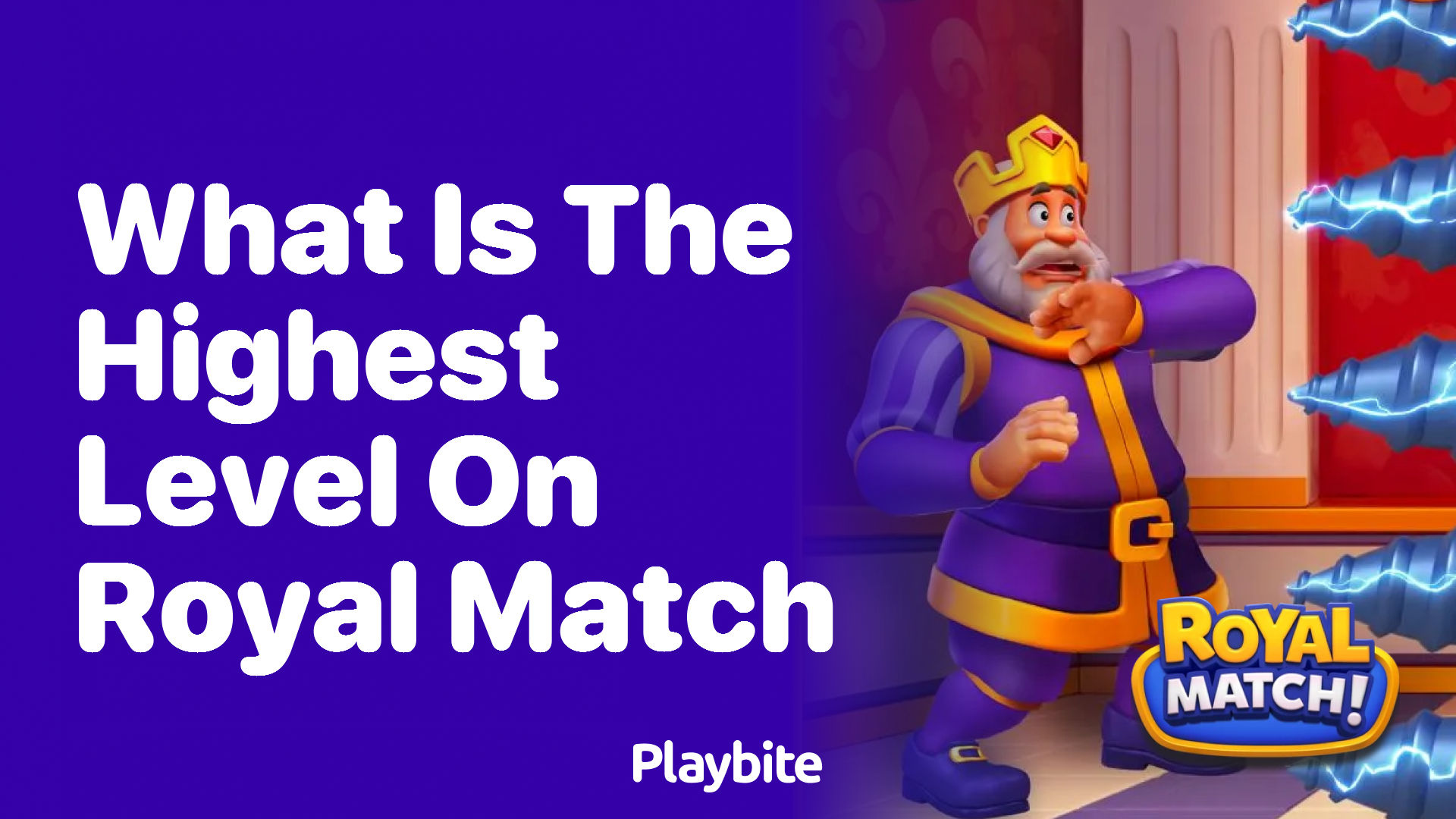 What is the Highest Level on Royal Match?