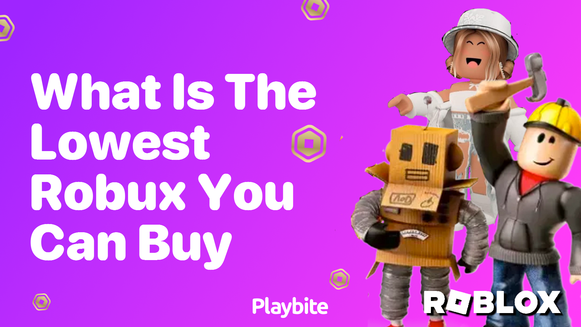 What Is the Lowest Amount of Robux You Can Buy?