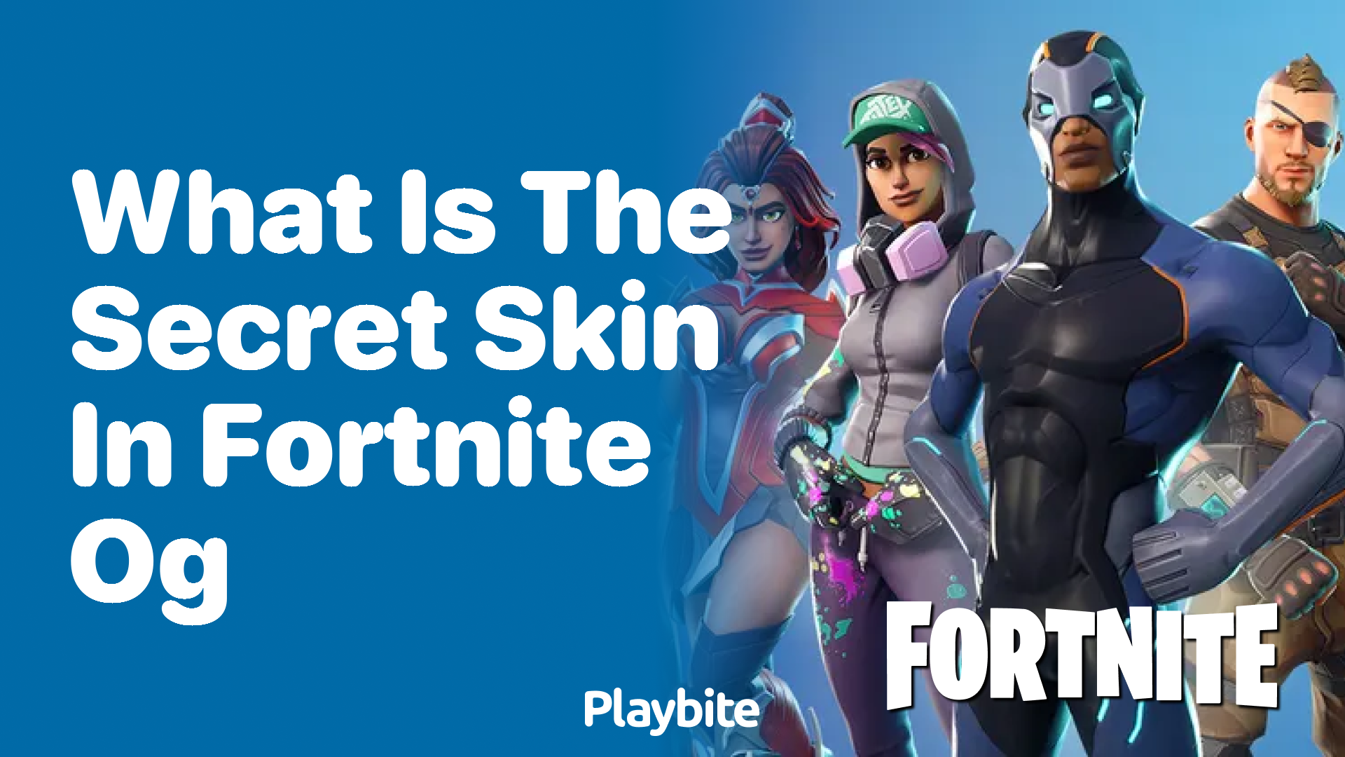 What Is the Secret Skin in Fortnite OG?