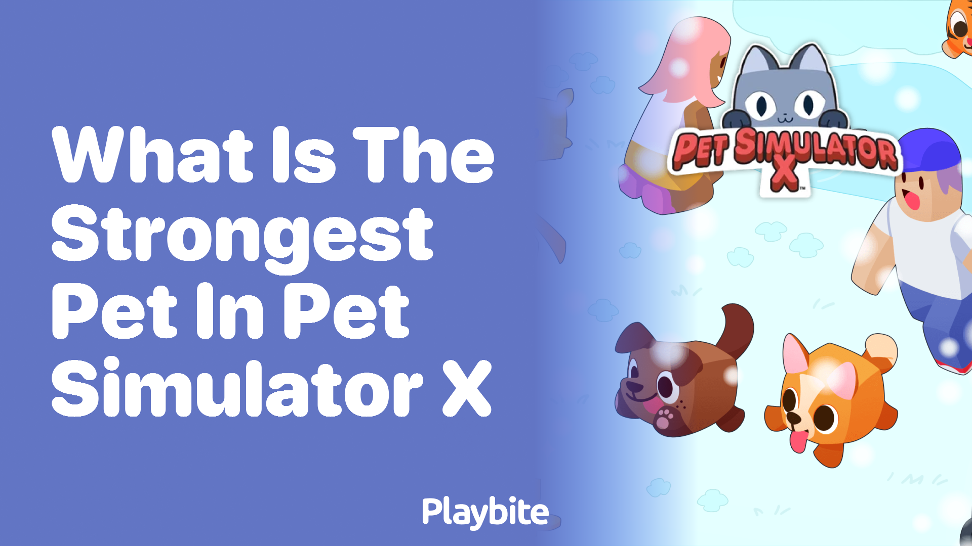 What Is the Strongest Pet in Pet Simulator X?