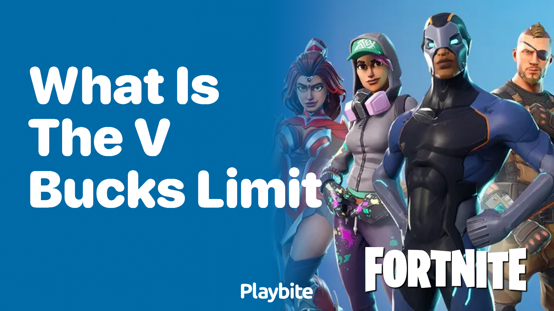 What Is the V Bucks Limit in Fortnite?
