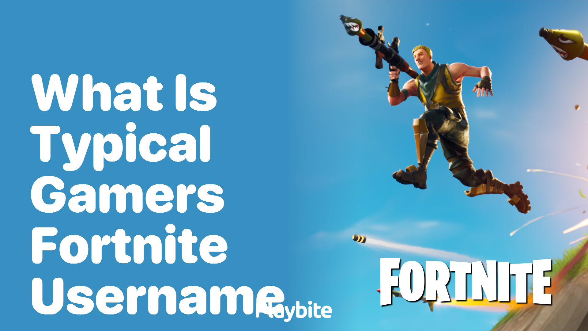 What Is Typical Gamer’s Fortnite Username?