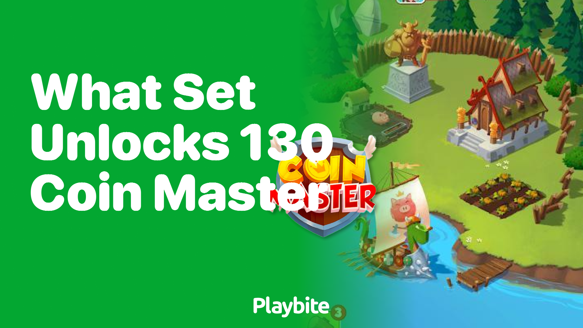 What Set Unlocks 130 Coin Master?