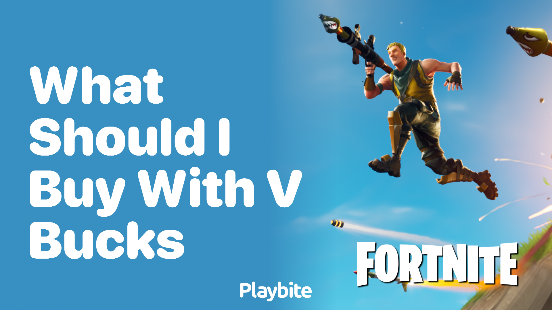 What Should I Buy with V-Bucks in Fortnite?