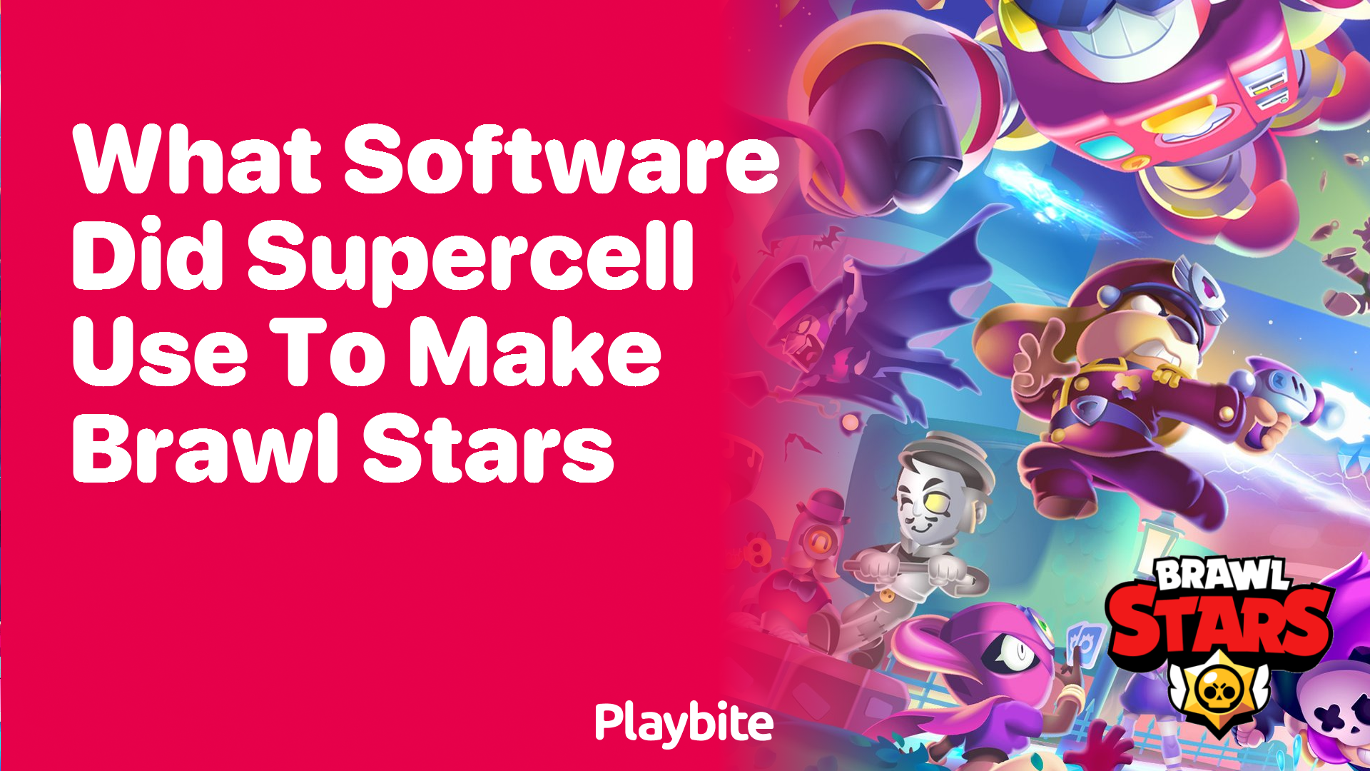 What Software Did Supercell Use to Make Brawl Stars?