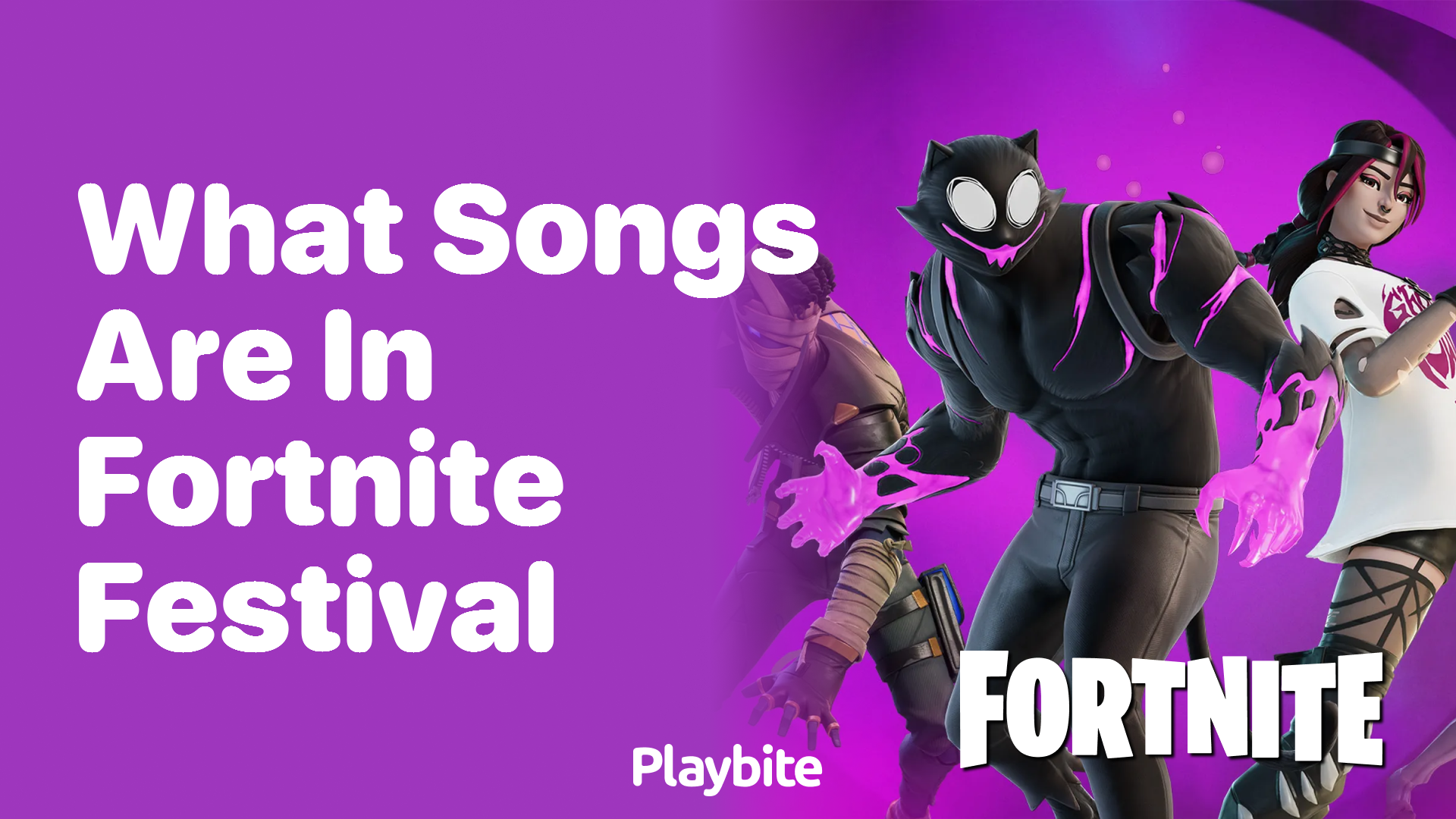 What Songs Are in Fortnite Festival? A Playful Guide