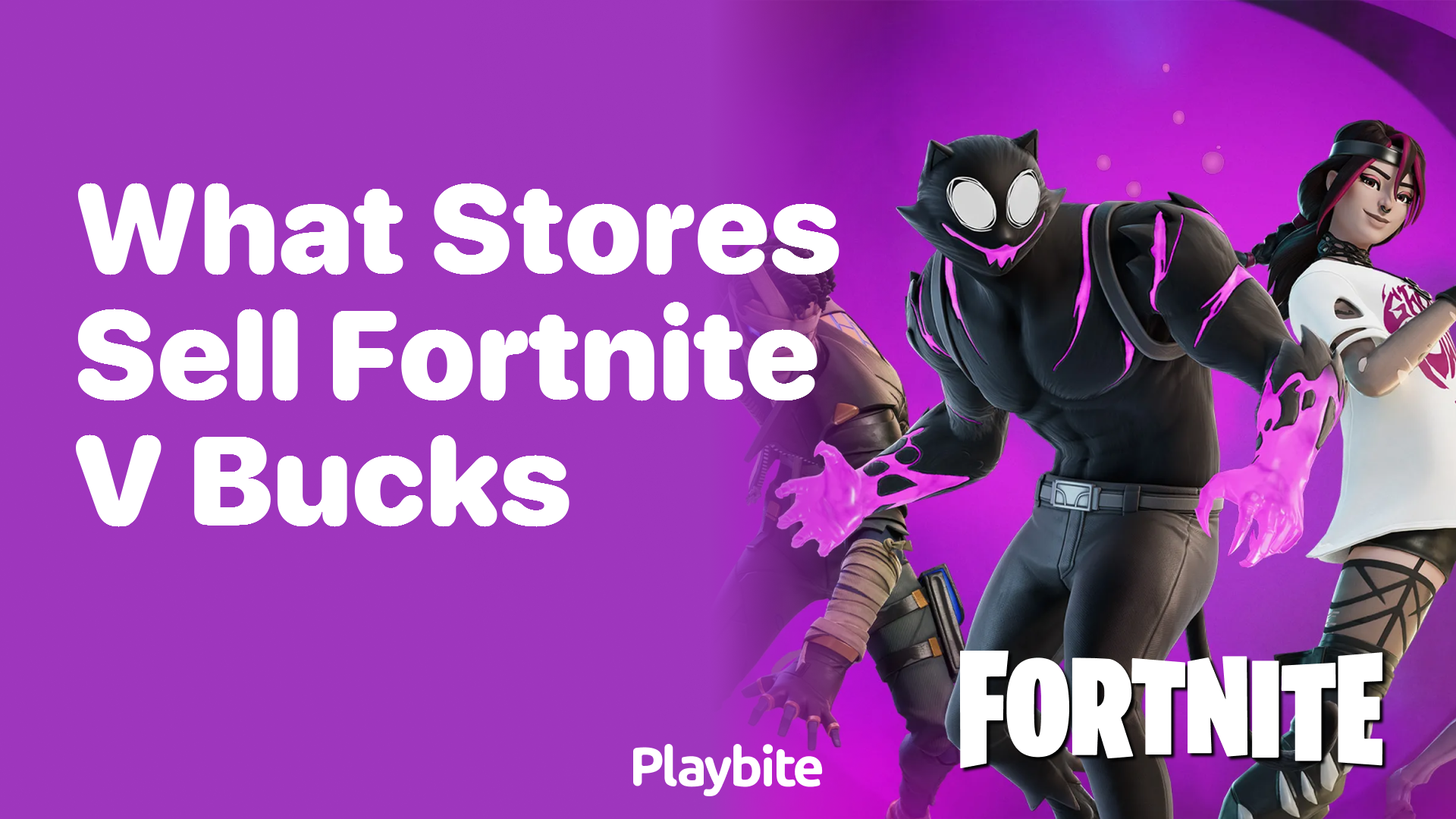 What Stores Sell Fortnite V-Bucks?