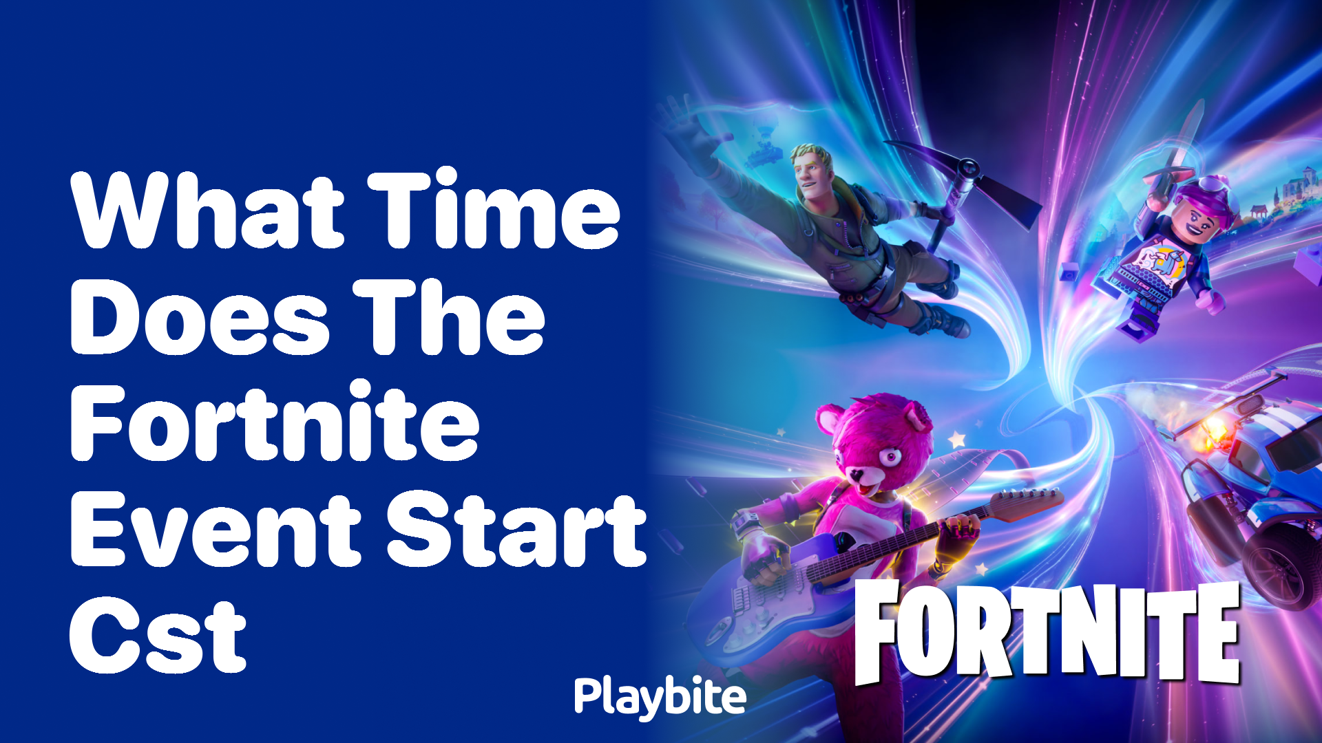 What Time Does the Fortnite Event Start CST?