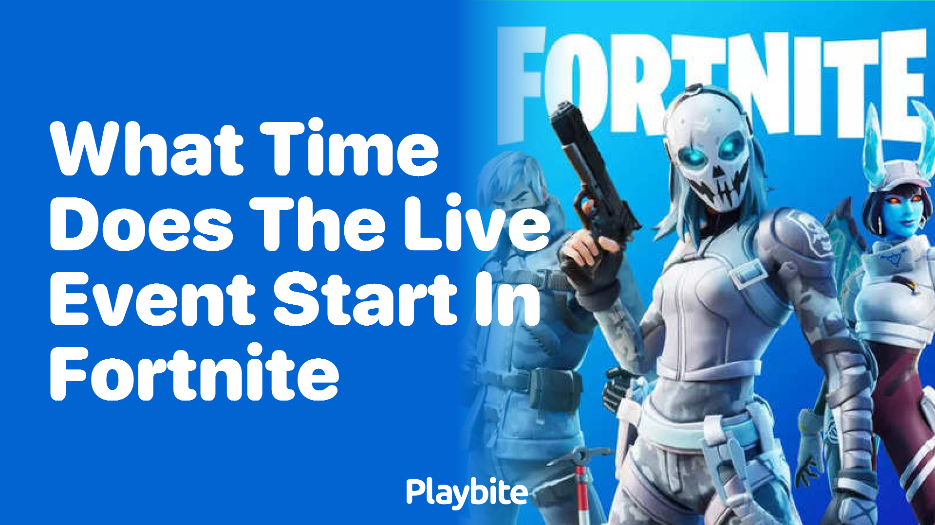What Time Does the Fortnite Live Event Start?