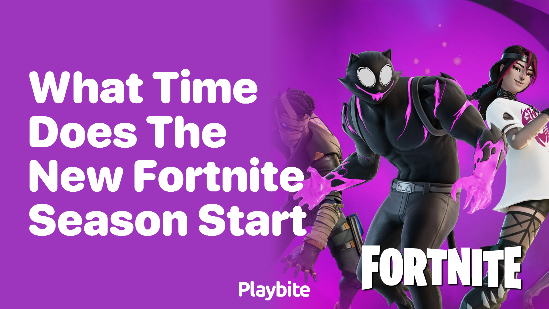 What Time Does the New Fortnite Season Start? Find Out Here!