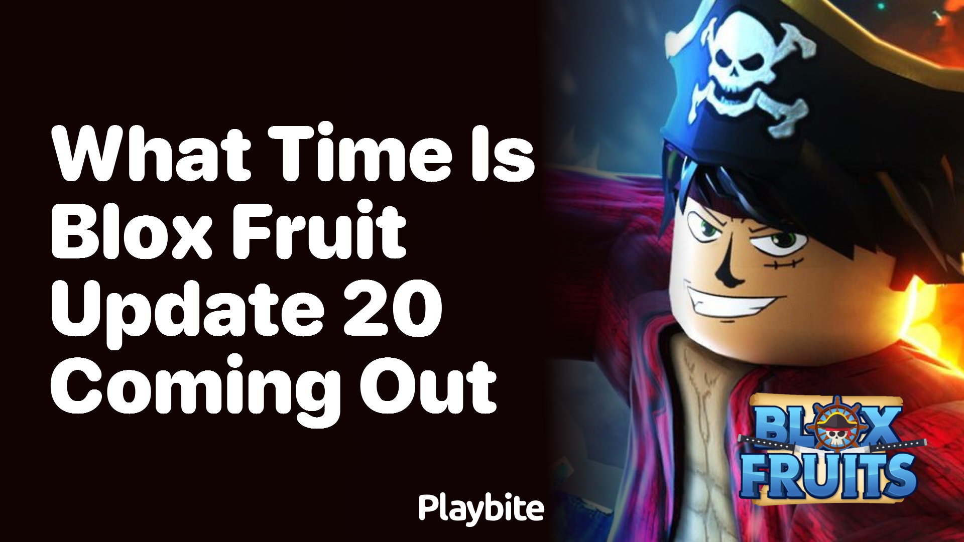 What Time Is Blox Fruit Update 20 Coming Out?