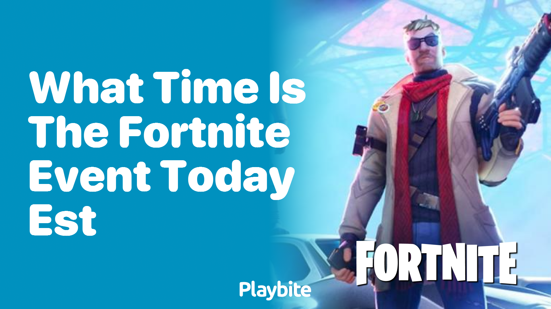 What Time Is the Fortnite Event Today EST?