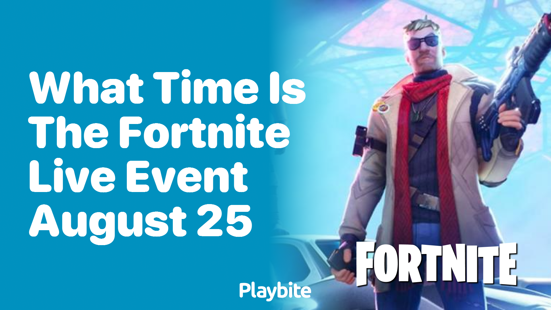 What Time Is the Fortnite Live Event on August 25?