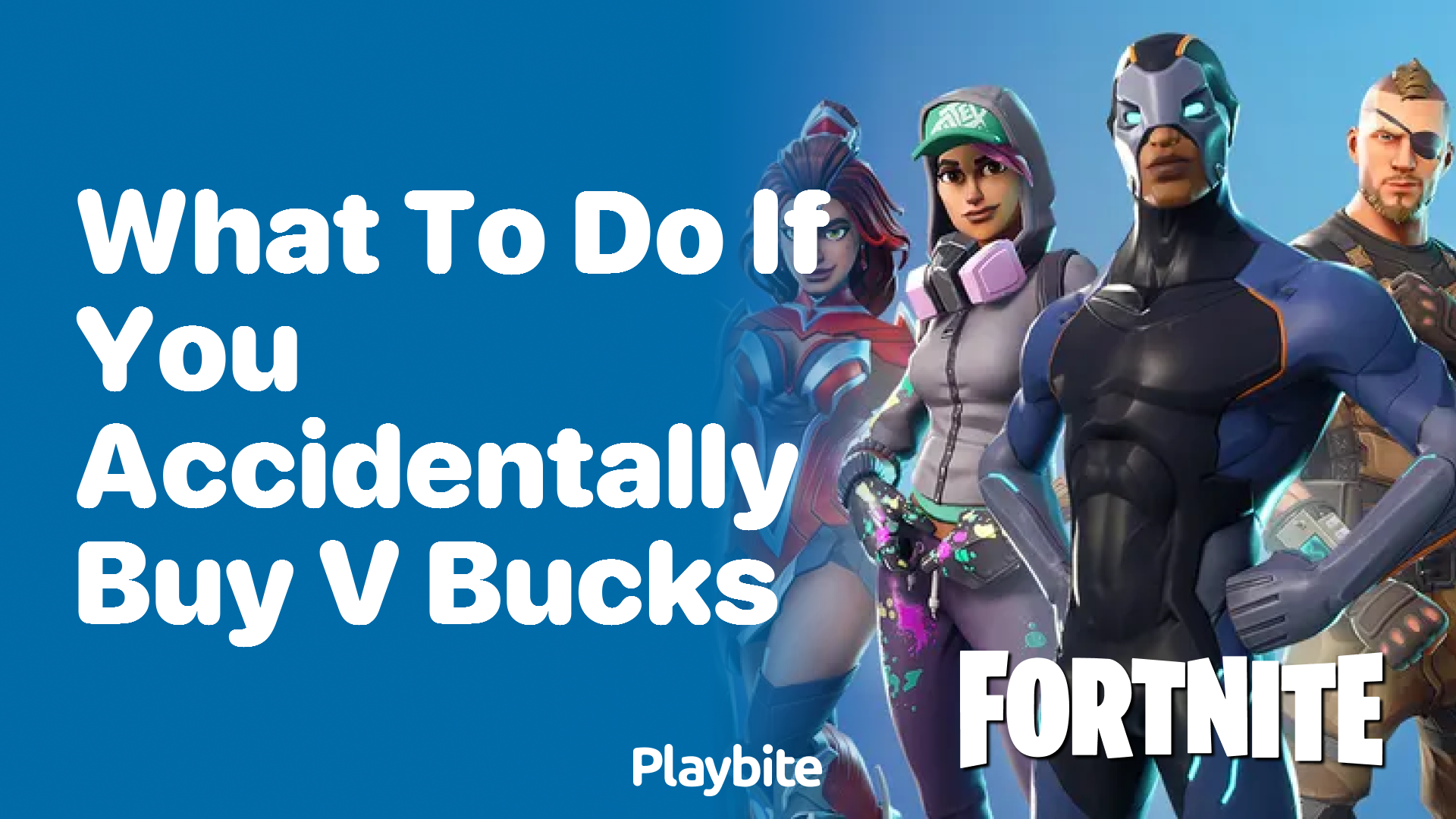 Accidentally Bought V-Bucks? Here’s What You Can Do