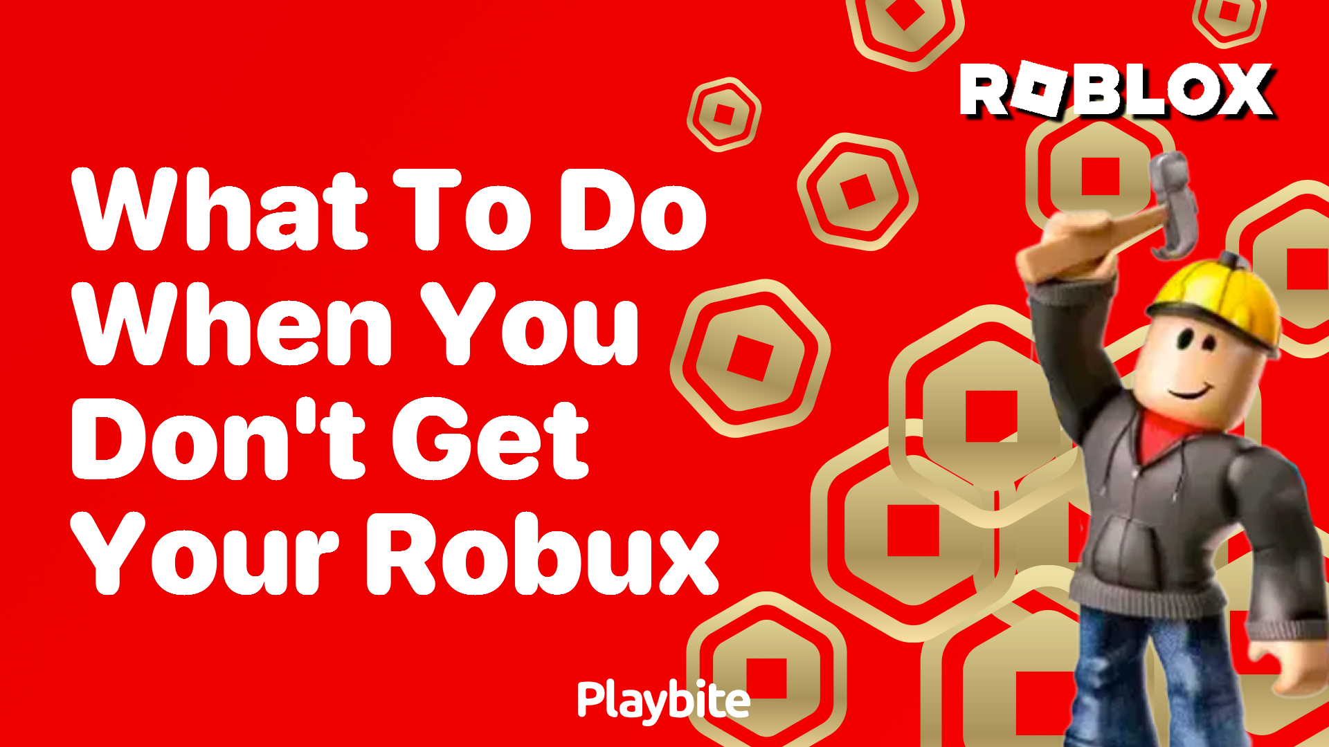 What To Do When You Don’t Get Your Robux