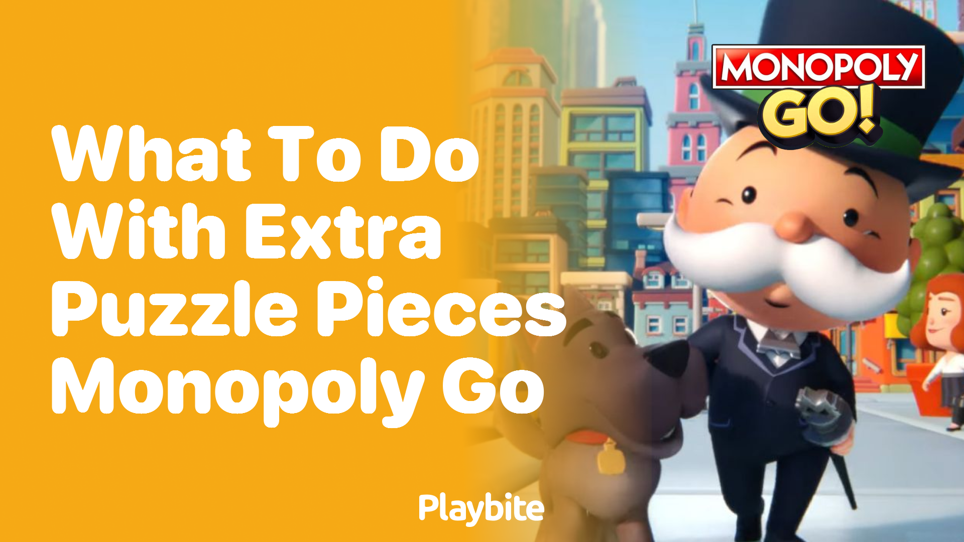 What to Do With Extra Puzzle Pieces in Monopoly Go