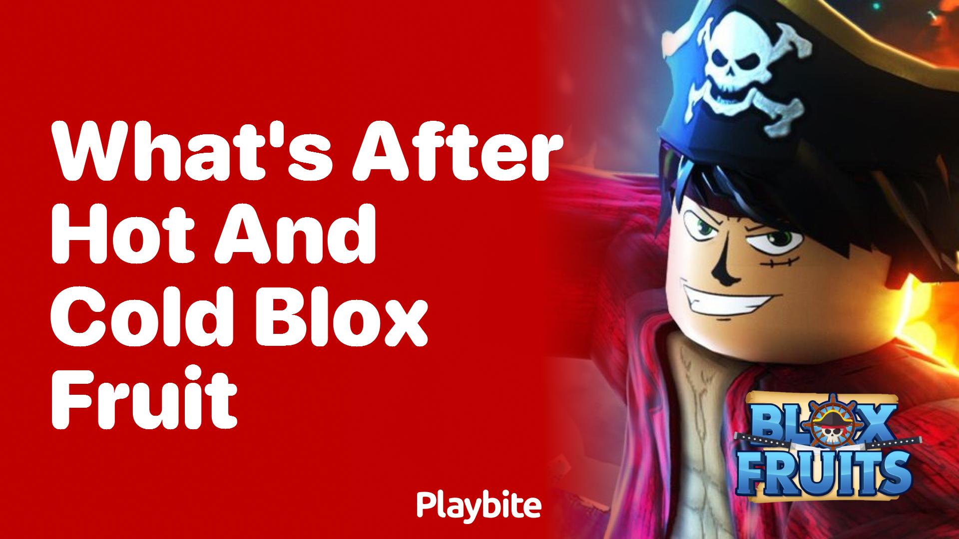 What&#8217;s Next After Hot and Cold Blox Fruit?