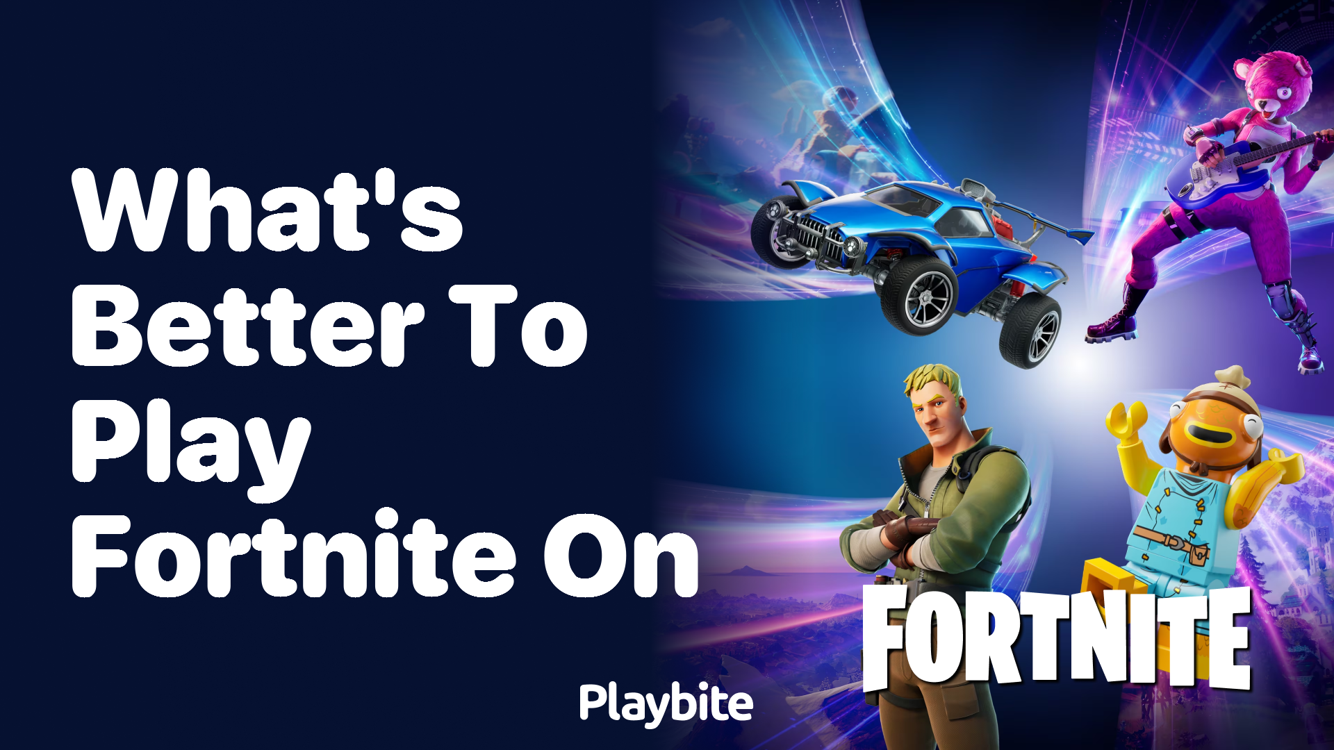 What’s Better to Play Fortnite On? Find Your Perfect Platform!