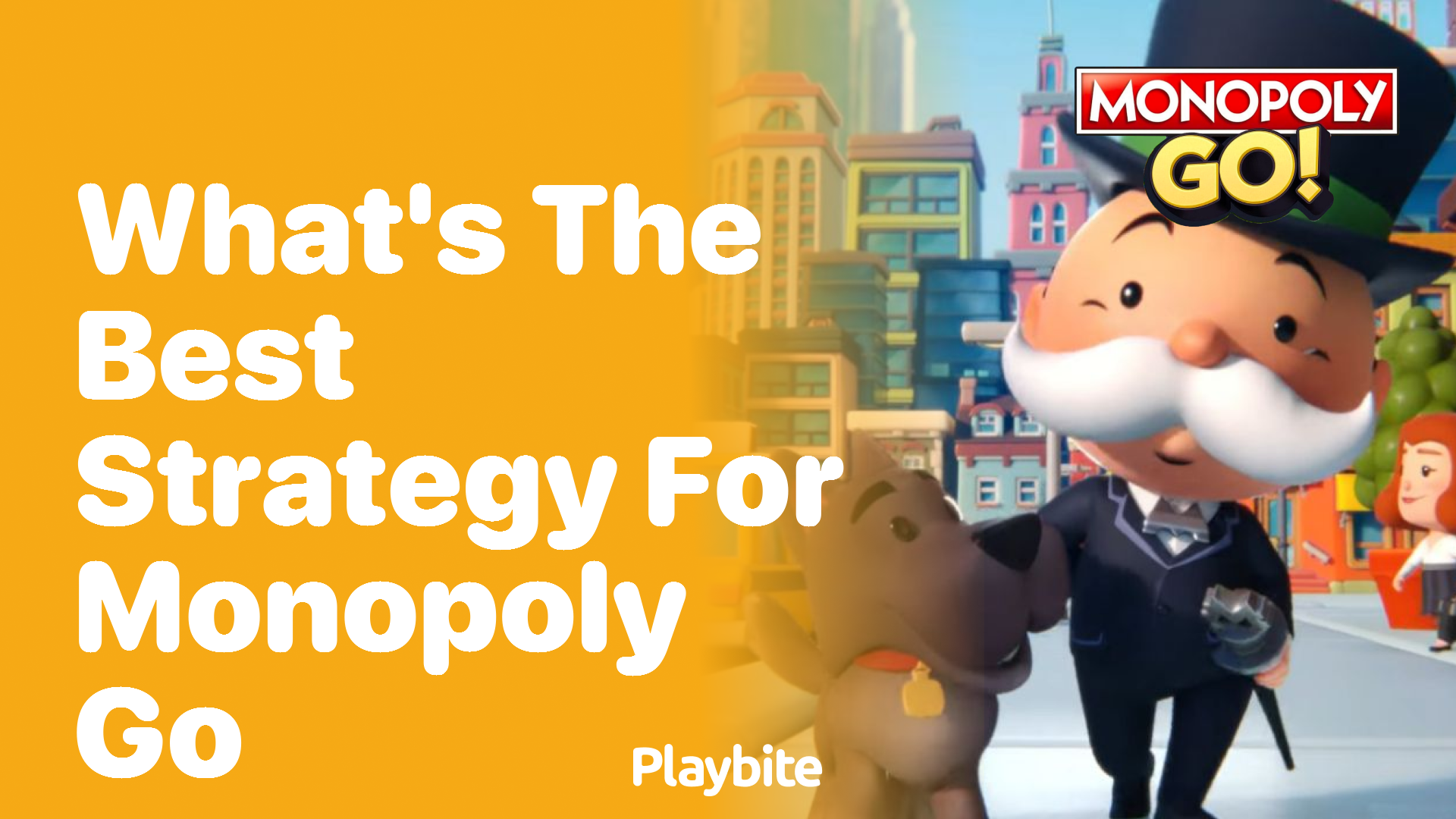 What&#8217;s the Best Strategy for Monopoly Go?