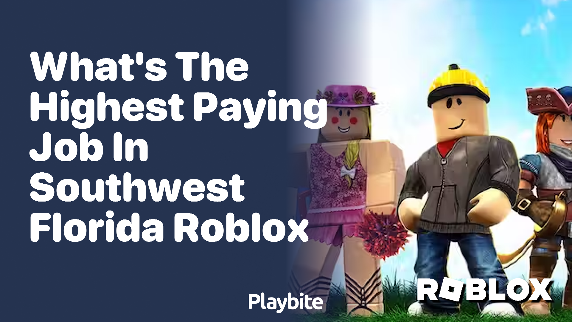 What&#8217;s the Highest Paying Job in Southwest Florida on Roblox?