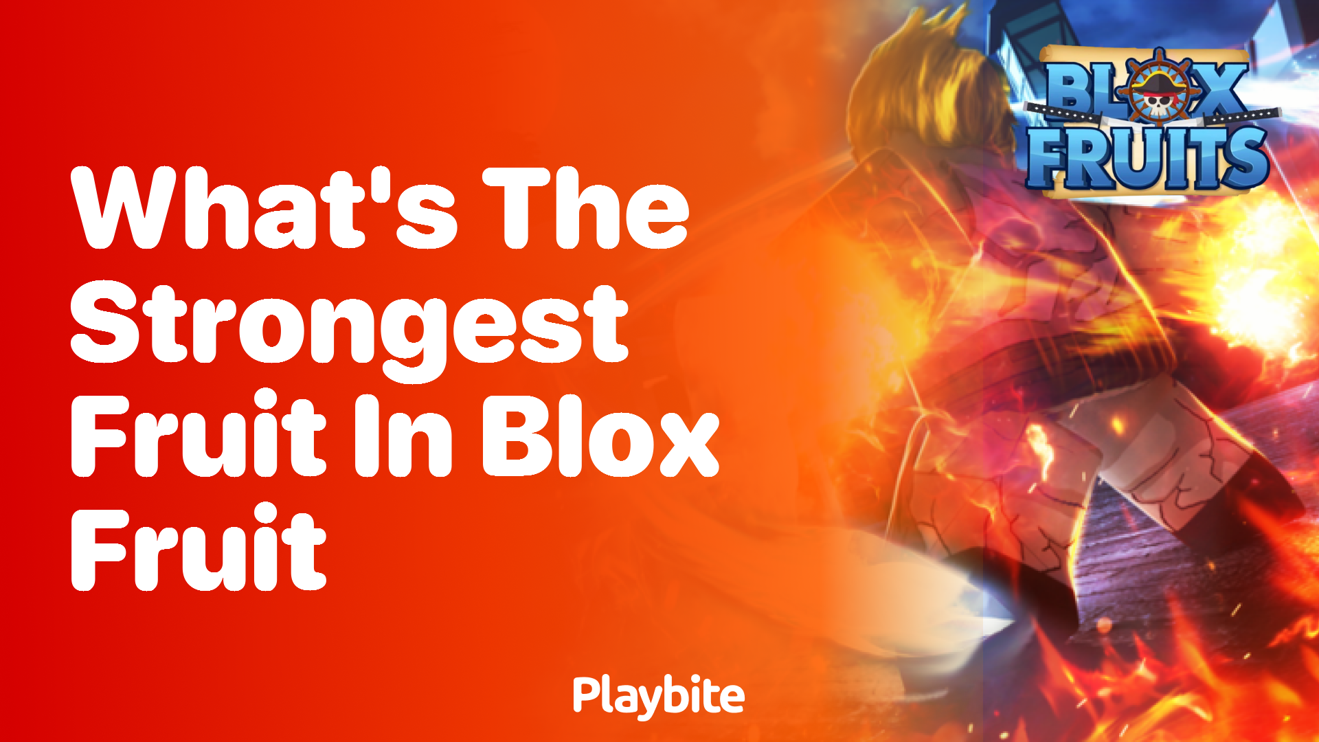 What&#8217;s the Strongest Fruit in Blox Fruit?