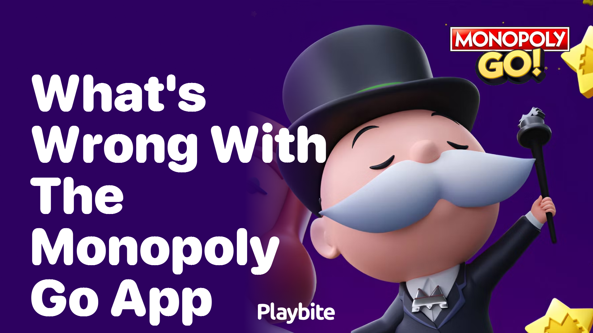 What&#8217;s Wrong With the Monopoly Go App?