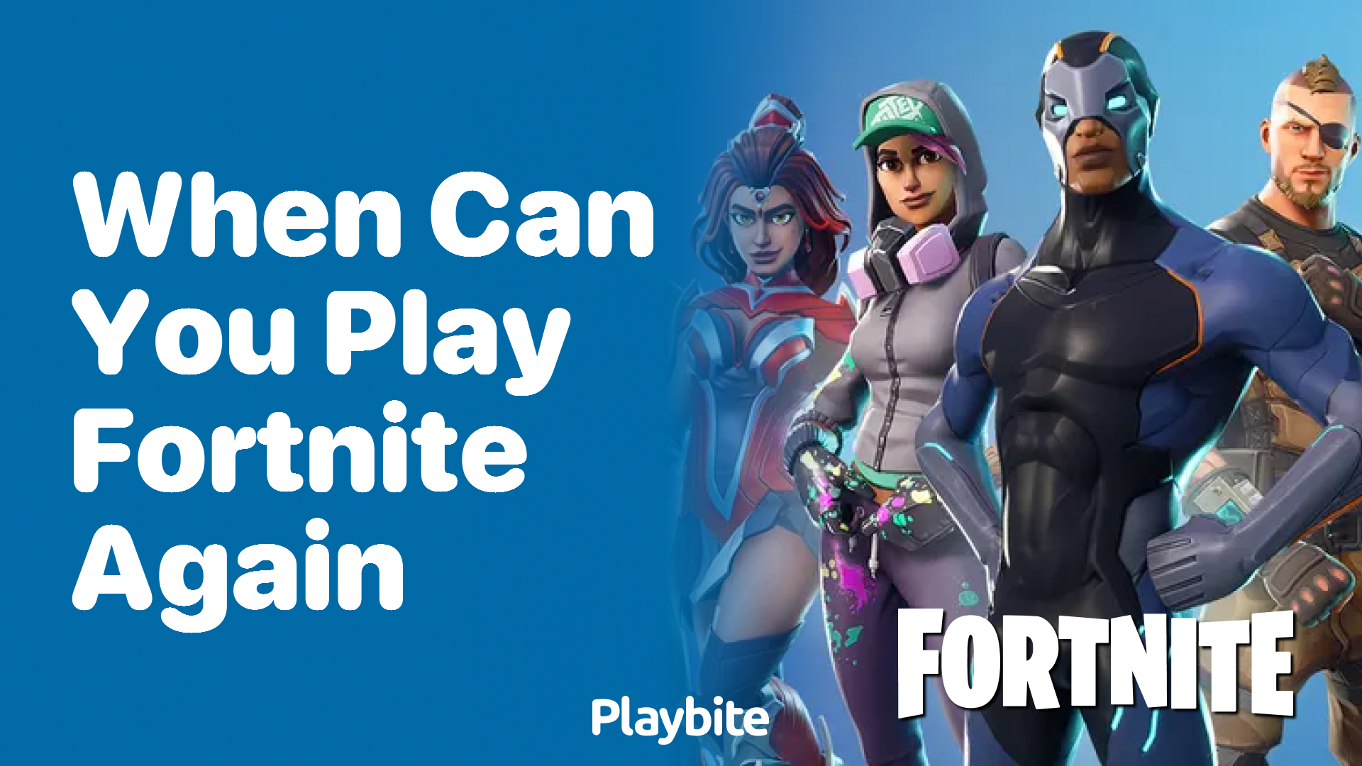 When Can You Play Fortnite Again?
