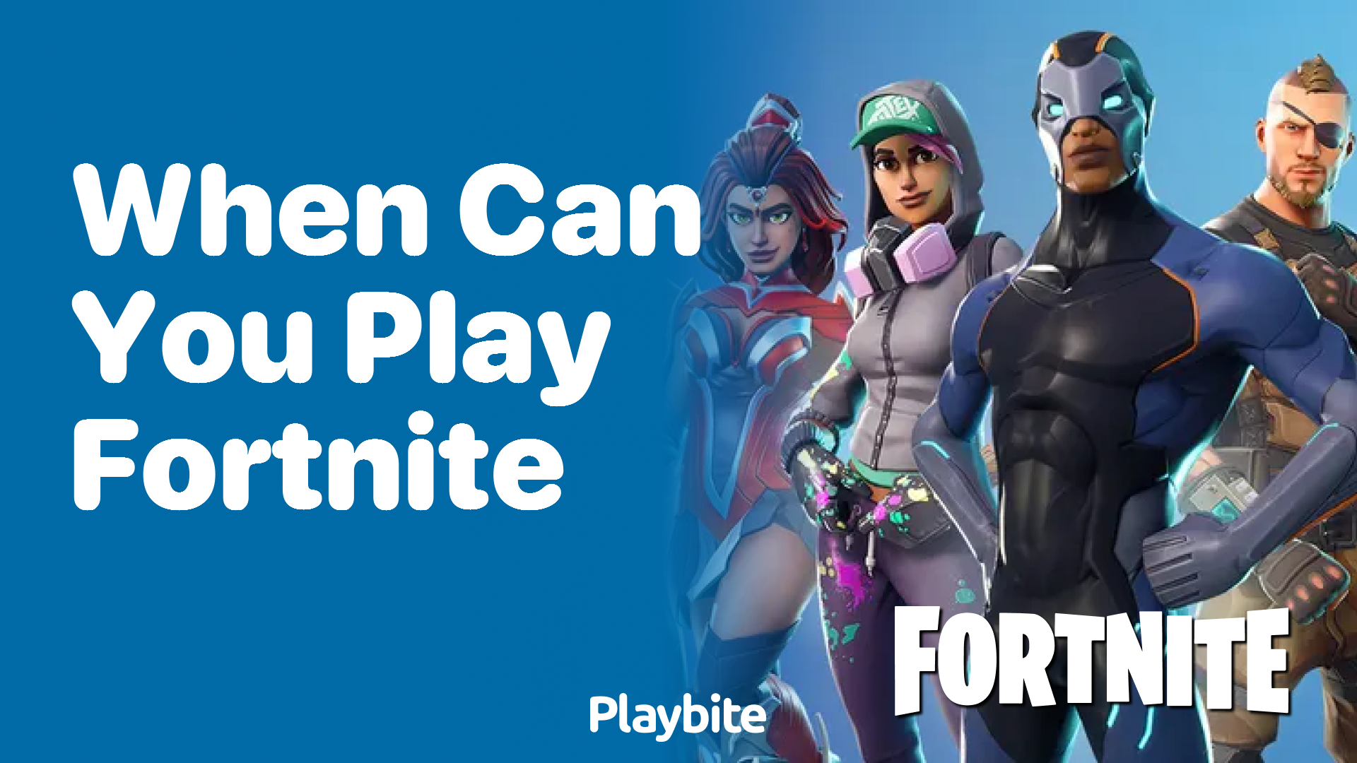 When Can You Play Fortnite? Let’s Find Out!