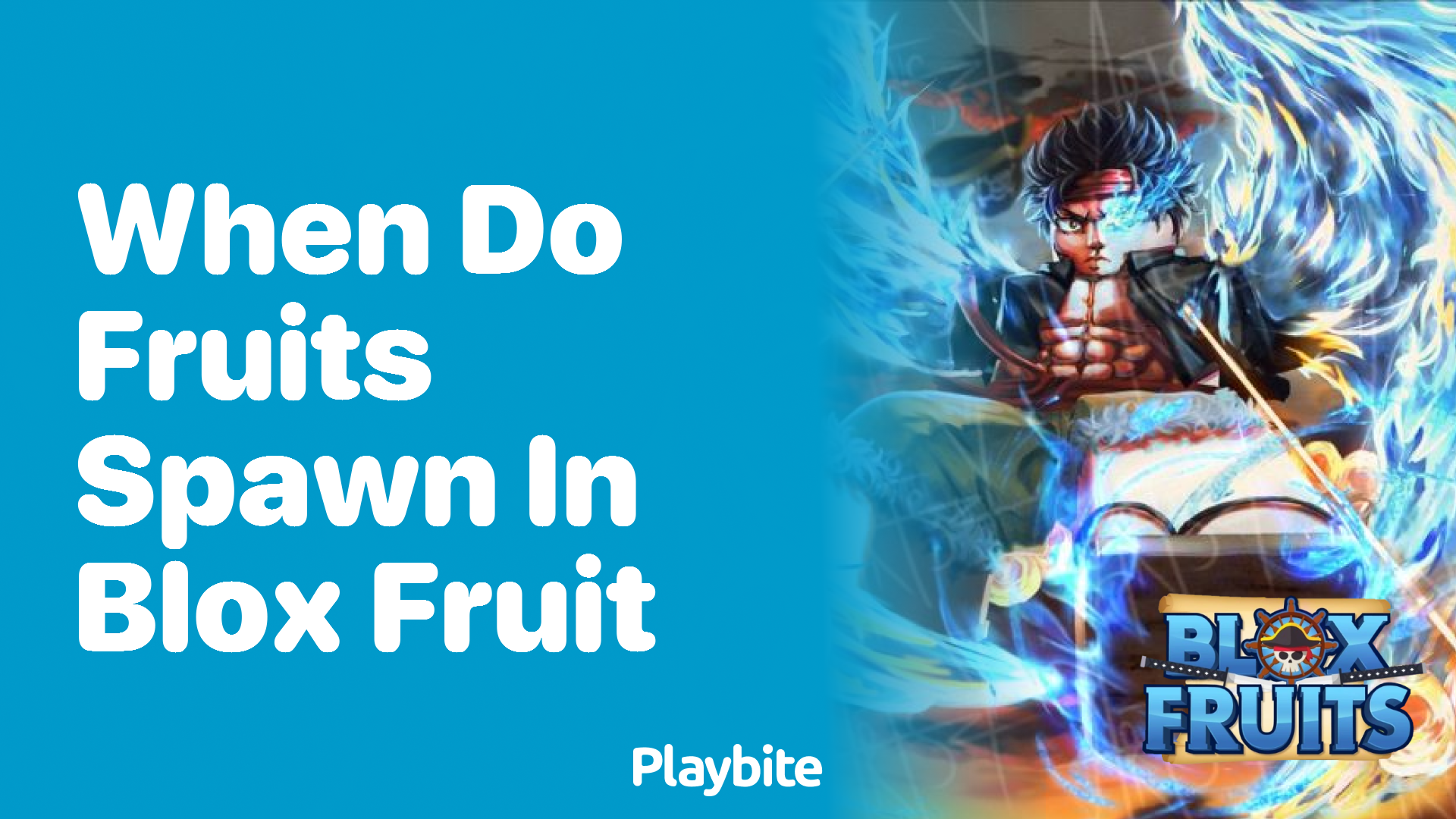 When Do Fruits Spawn in Blox Fruit? Discover the Essentials!