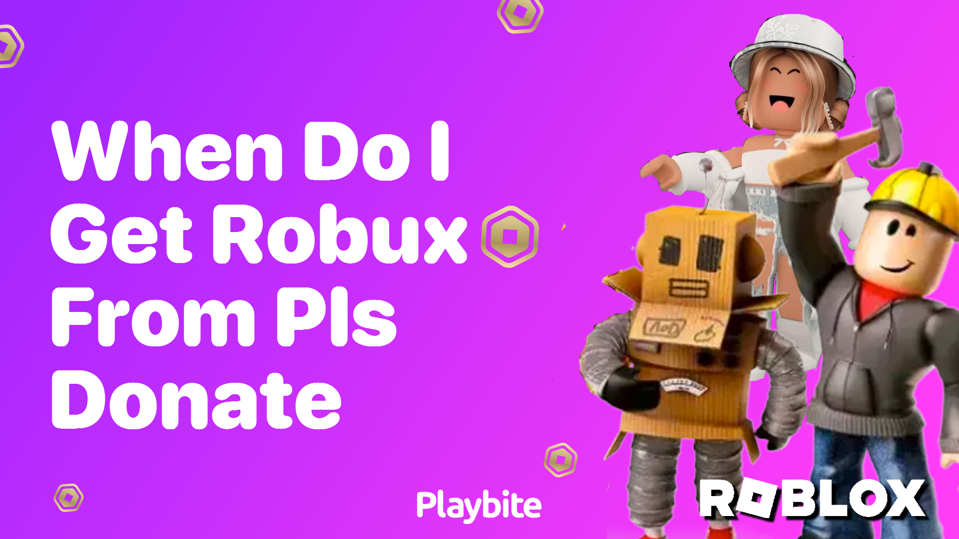 When Do I Get Robux from ‘Pls Donate’?