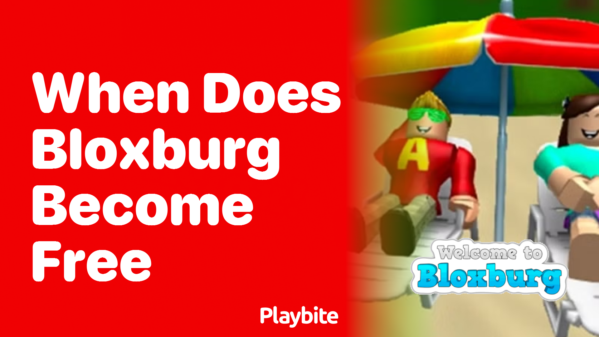 When does Bloxburg become free?
