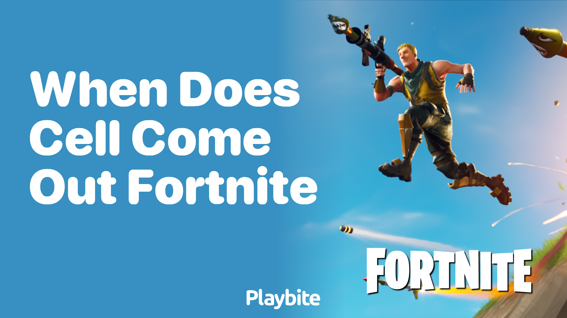 When Does Cell Come Out in Fortnite?