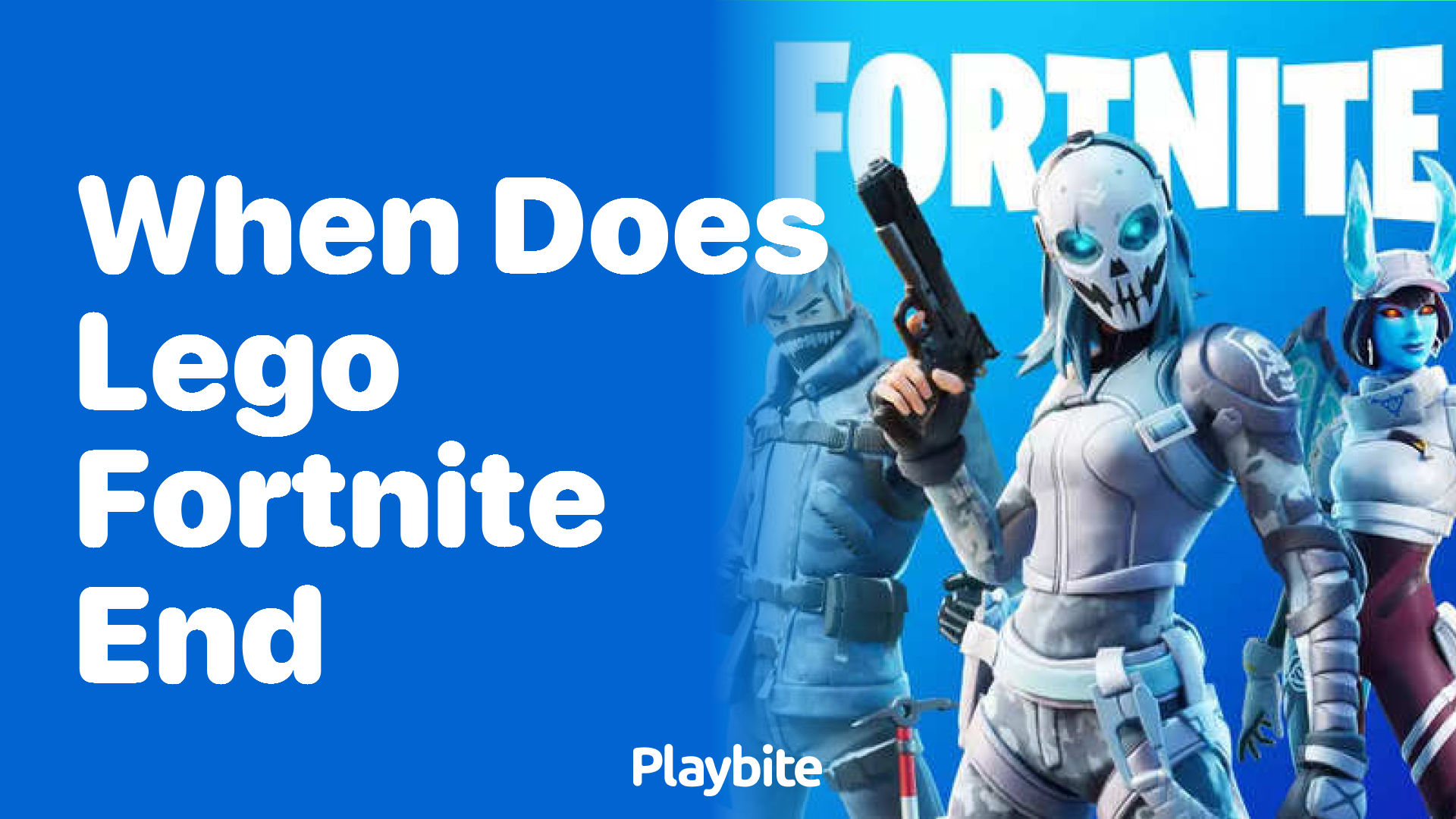 When Does LEGO Fortnite End?