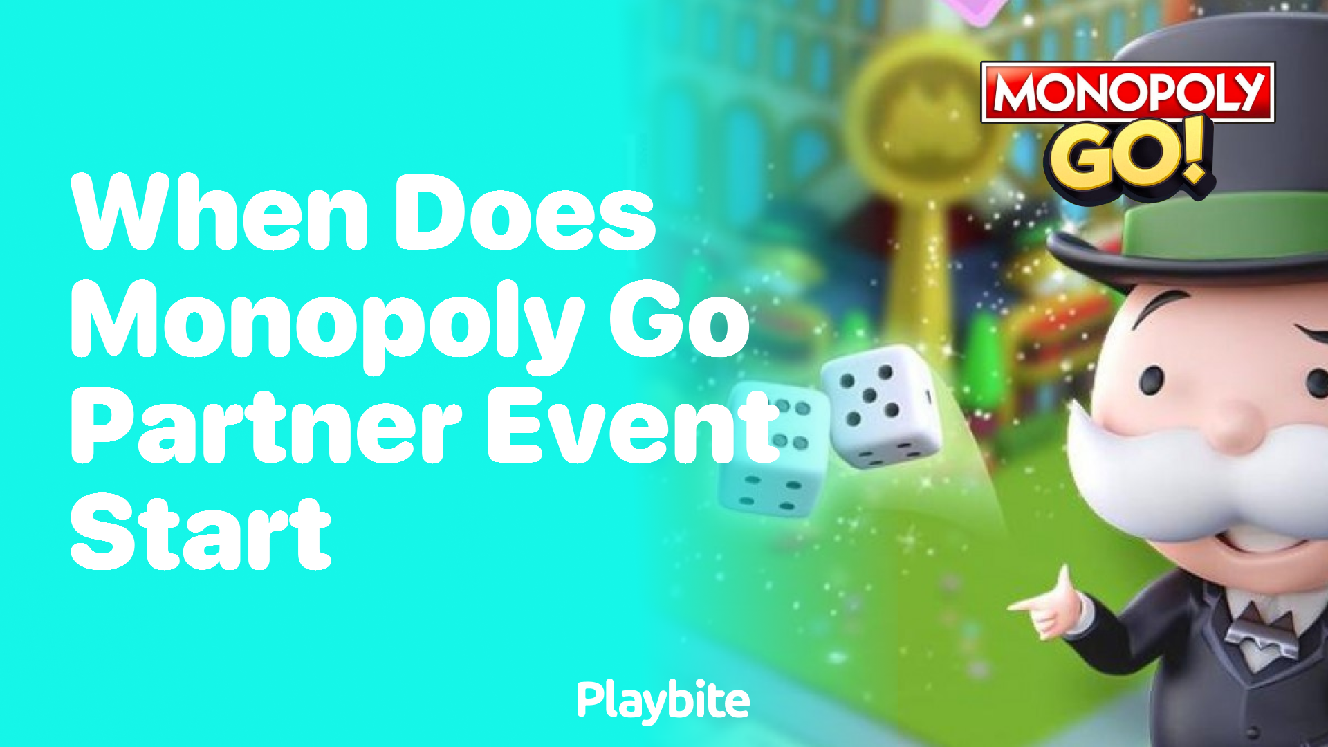 When Does the Monopoly Go Partner Event Start?