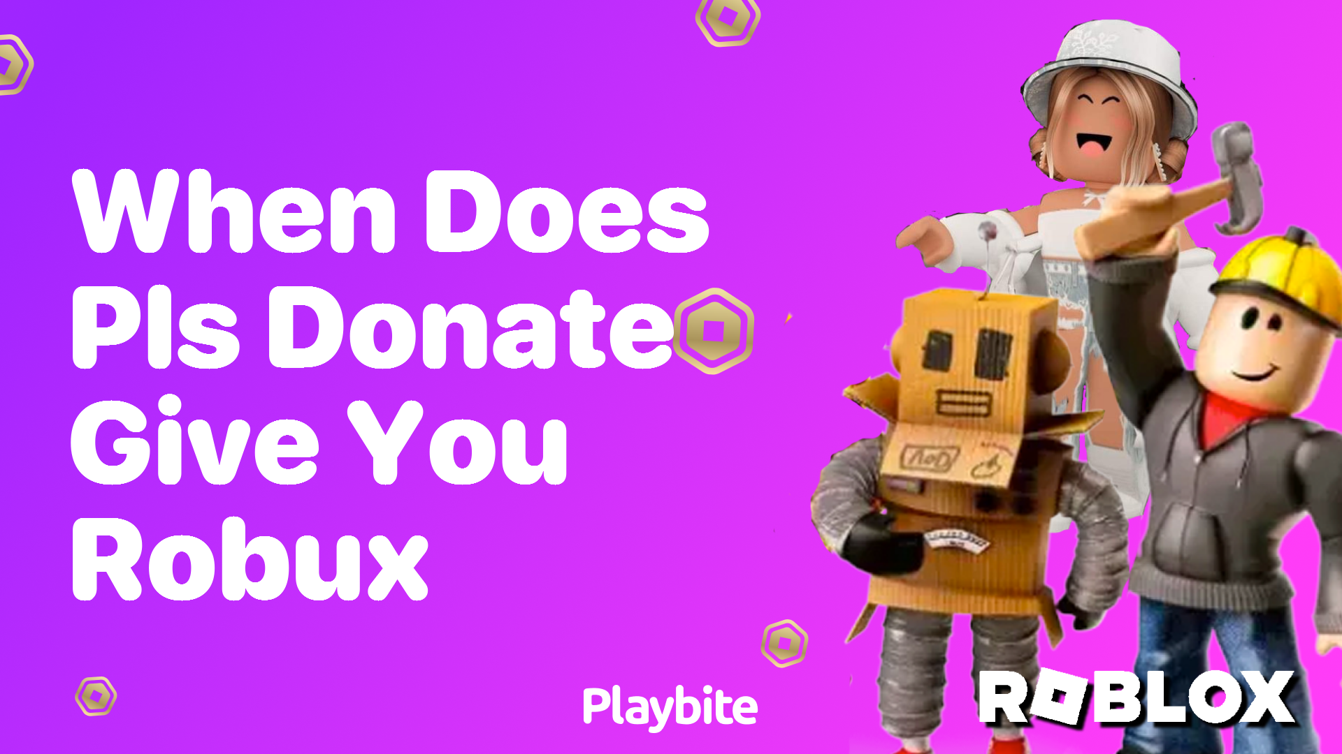 When Does PLS Donate Give You Robux? Discover Now!