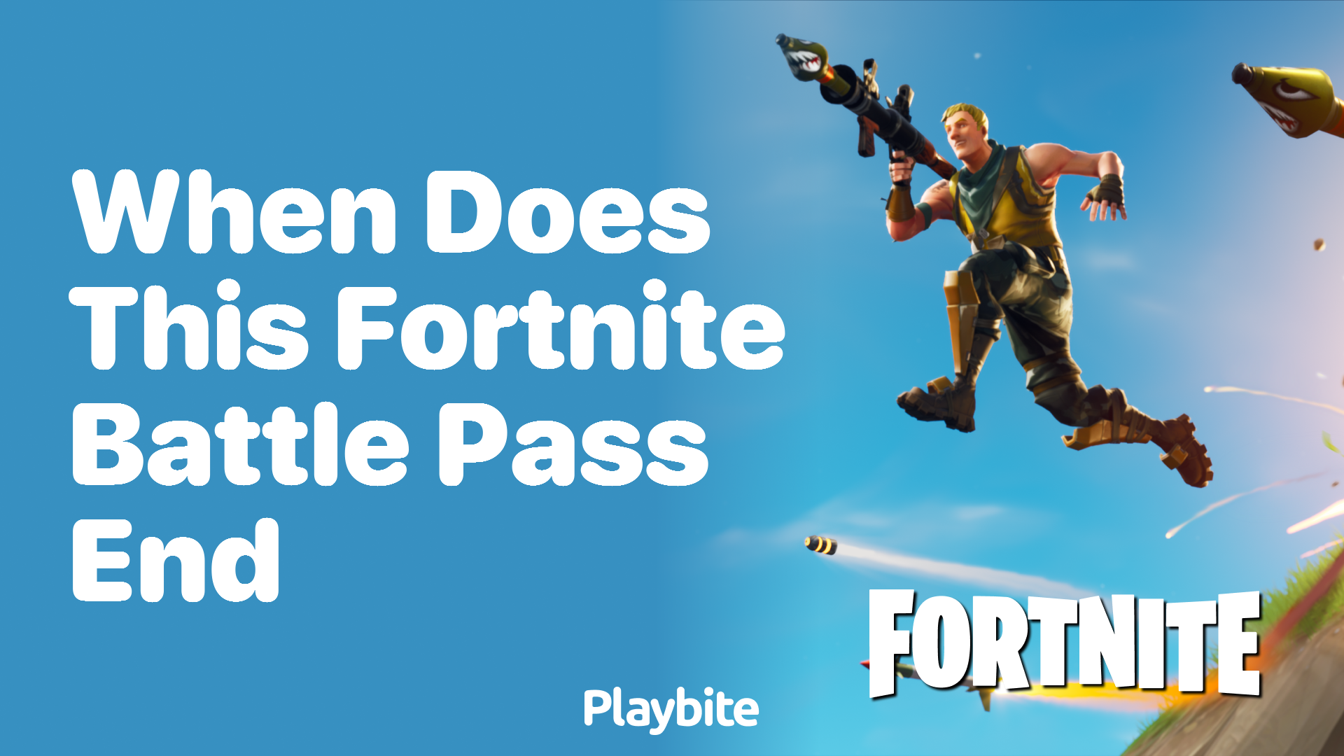 When Does This Fortnite Battle Pass End: Everything You Need to Know