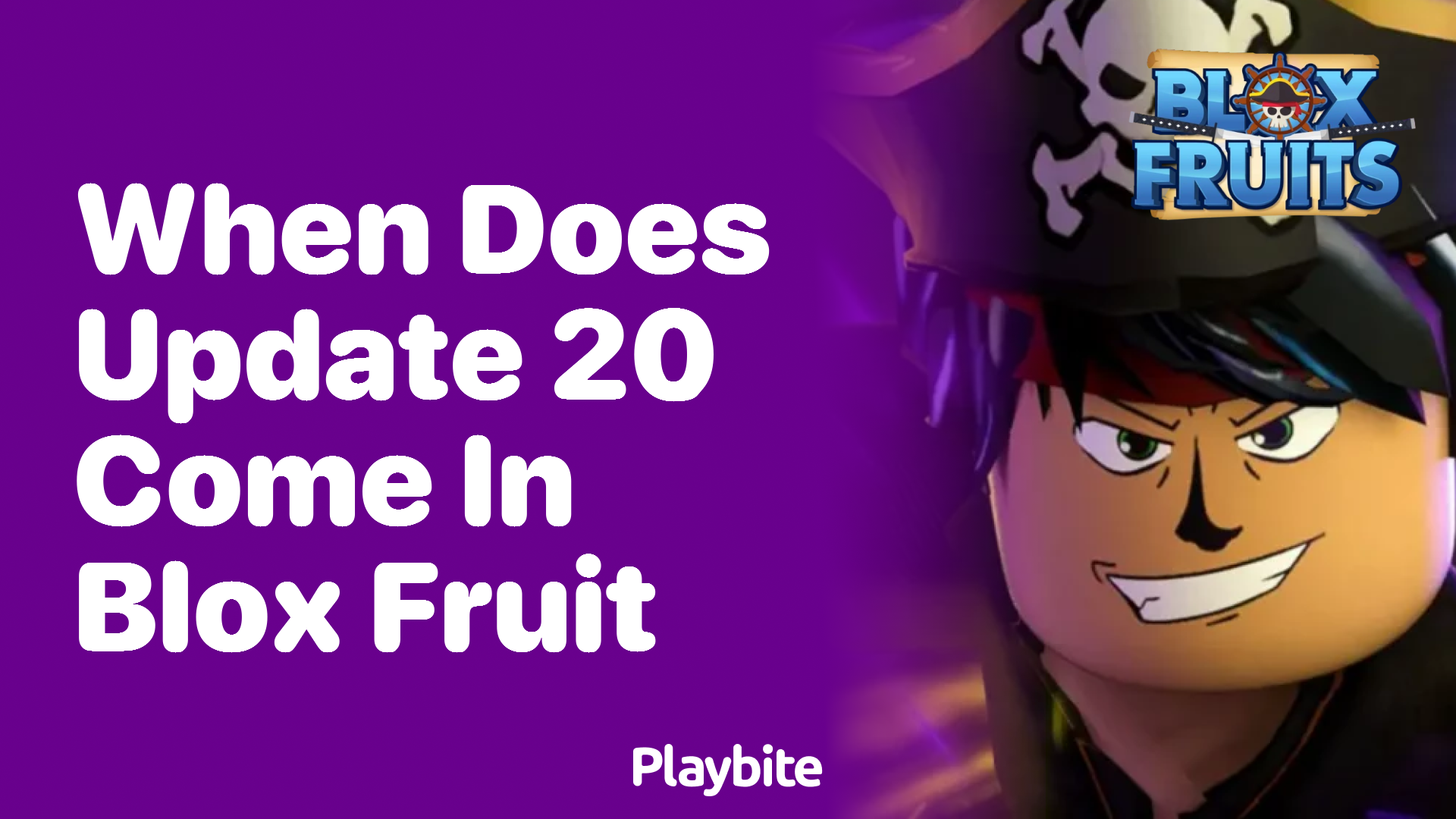 When Does Update 20 Come in Blox Fruit? Get the Scoop Here!