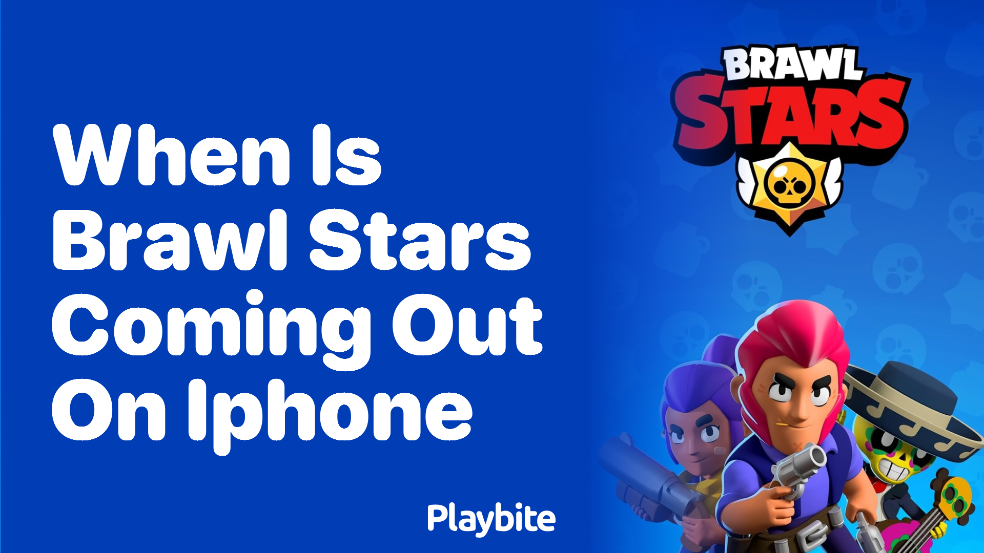 When Is Brawl Stars Coming Out on iPhone?