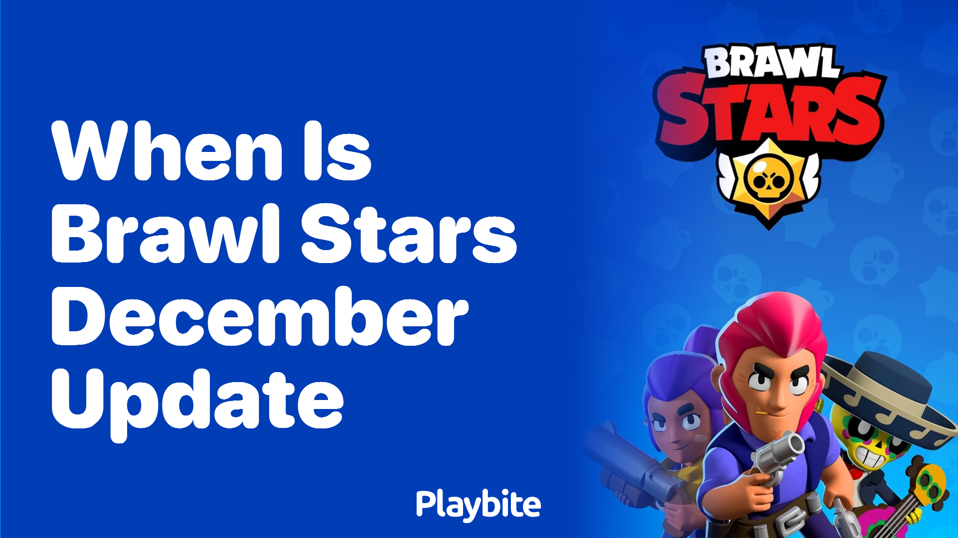 When Is the Brawl Stars December Update Coming?