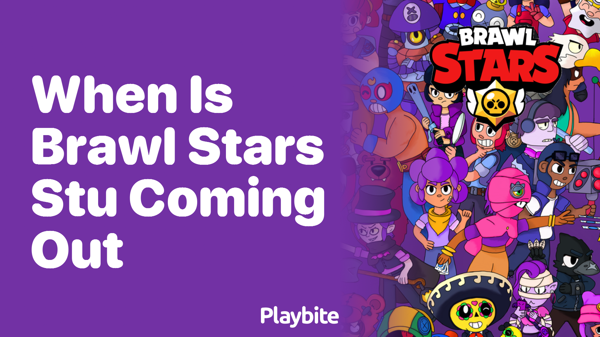 When is Brawl Stars Stu Coming Out? Find Out Here!