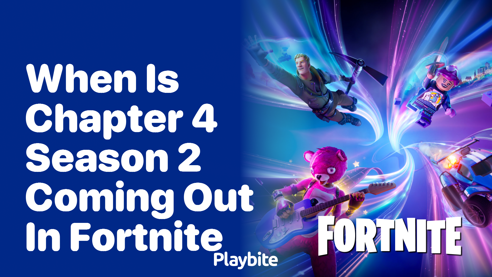 When Is Chapter 4 Season 2 Coming Out in Fortnite?